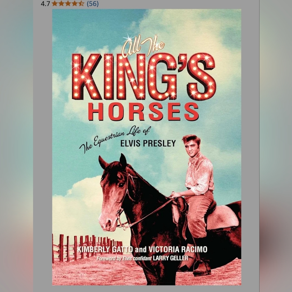 All The King's Horses - The Equestrian Life Of Elvis Presley Hardback Book. New.